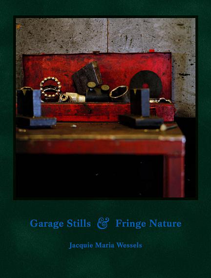 Cover Photobook Garage Stills & Fringe Nature by Jacquie Maria Wessels