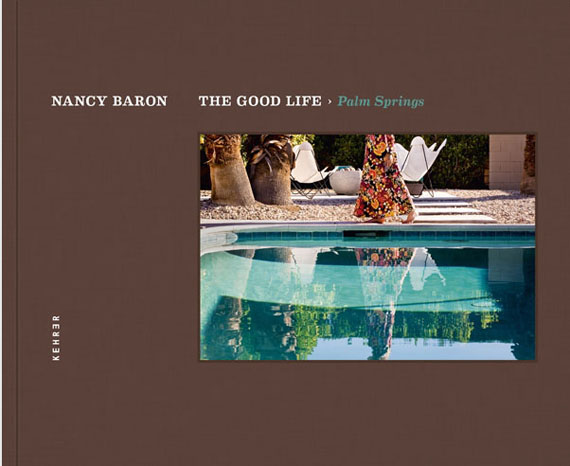 The Good Life - Palm Springs