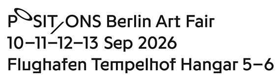 POSITIONS Berlin Art Fair 2026