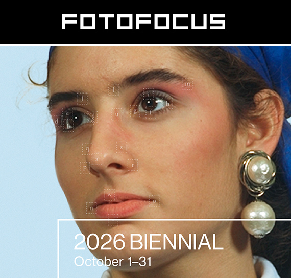 2026 FOTOFOCUS BIENNIAL: The Long View 2026 FOTOFOCUS BIENNIAL: The Long View