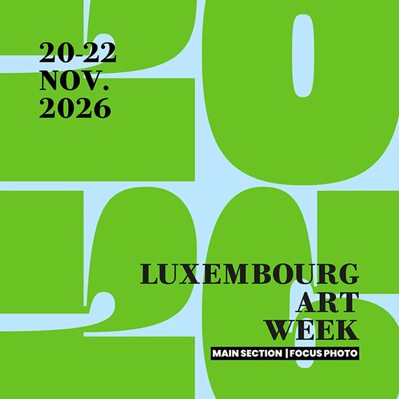 Luxembourg Art Week 2026 Luxembourg Art Week 2026