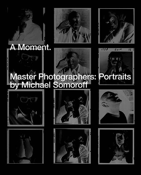A Moment. Master Photographers: Portraits