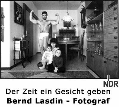 Der Zeit ein Gesicht geben: Bernd Lasdin - Fotograf