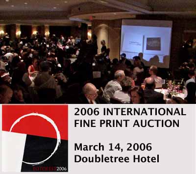 FOTOFEST 2006 - THE 2006 INTERNATIONAL FINE PRINT AUCTION