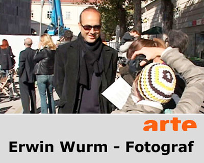 Künstler hautnah: Erwin Wurm - Fotograf